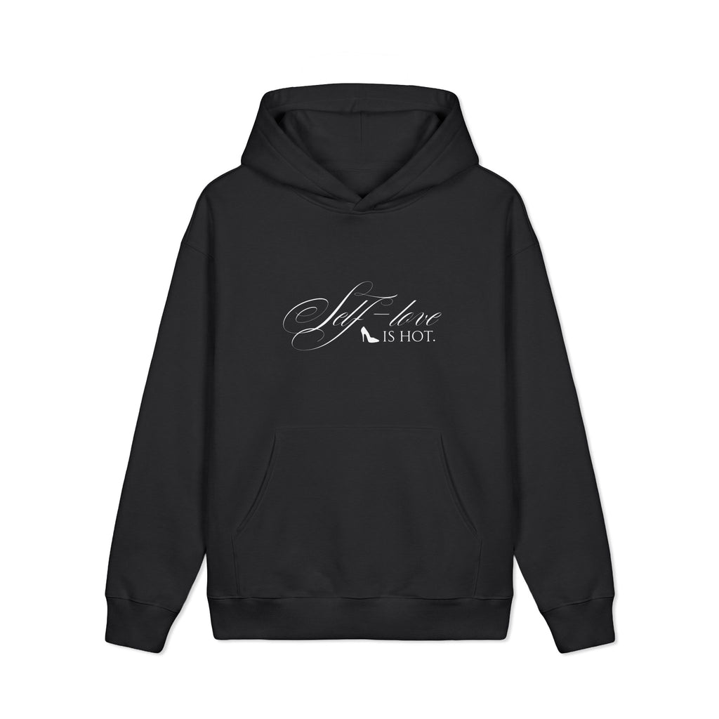 “Self-Love is Hot” fleece hoodie