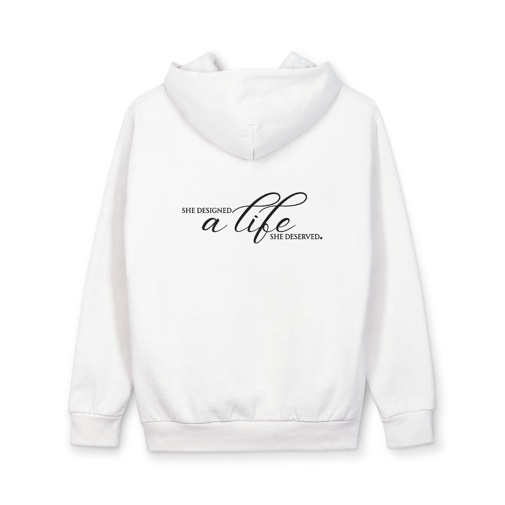 “She designed a life she deserved” Fleece Pullover Hoodie